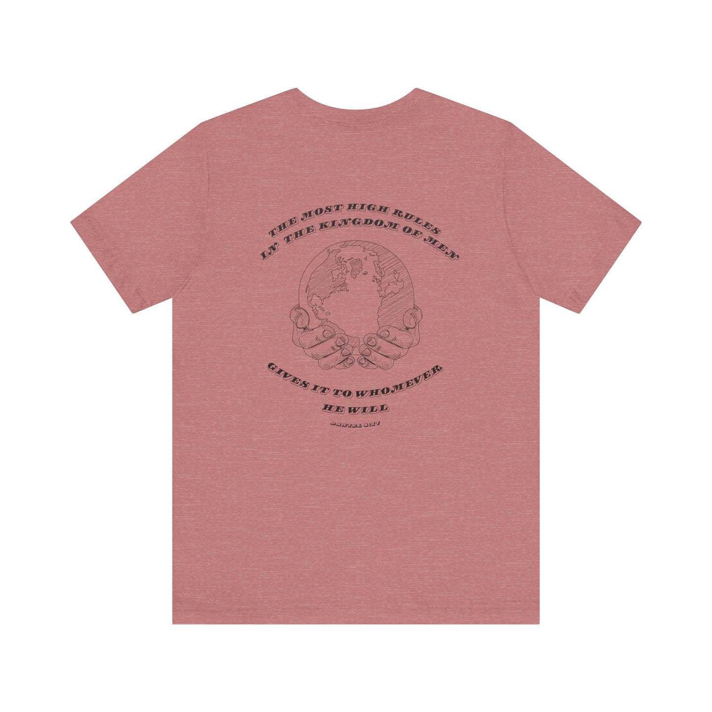 Crown & Earth Daniel 4:17 Faith Tee