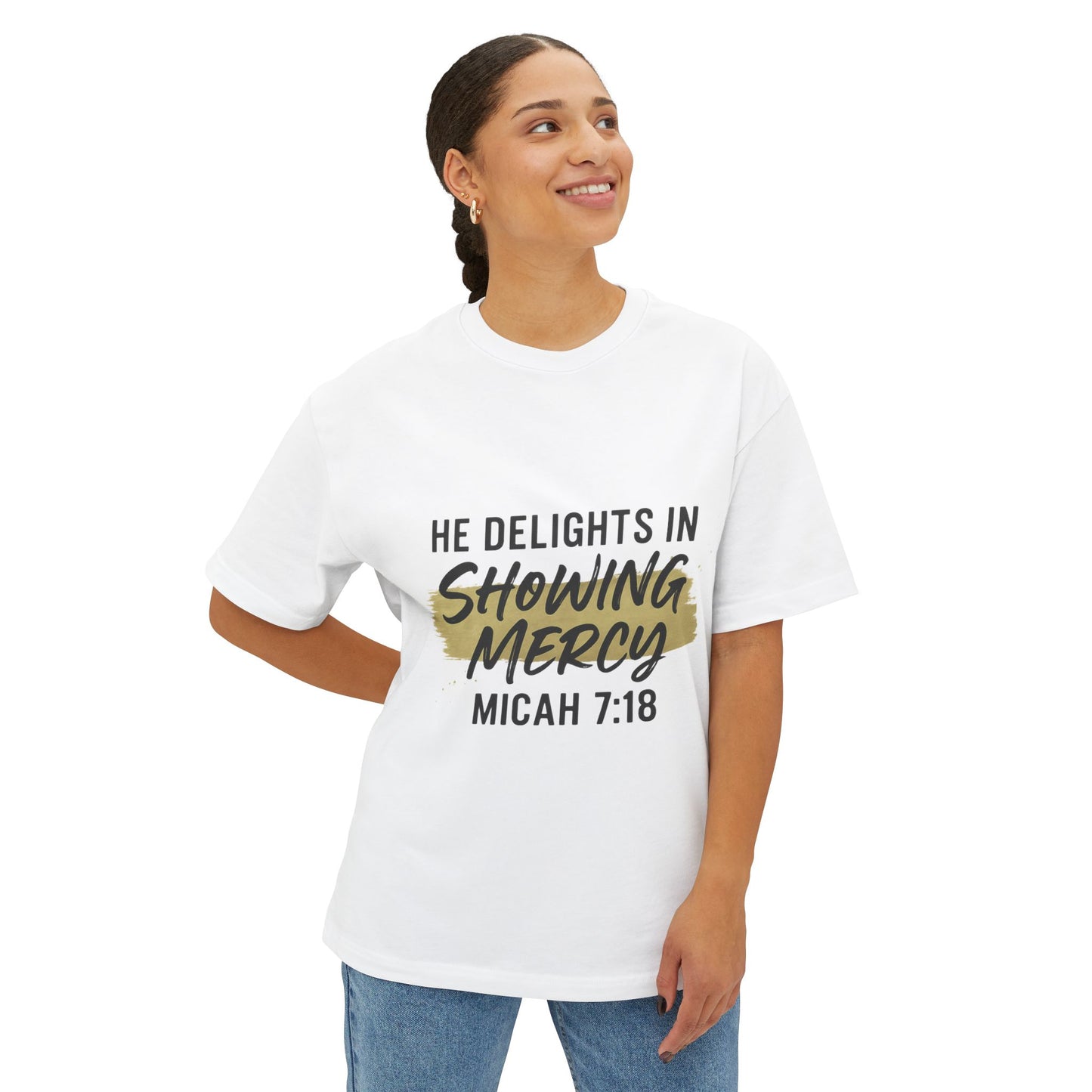 He Delights in Showing Mercy Tee Micah 7:18