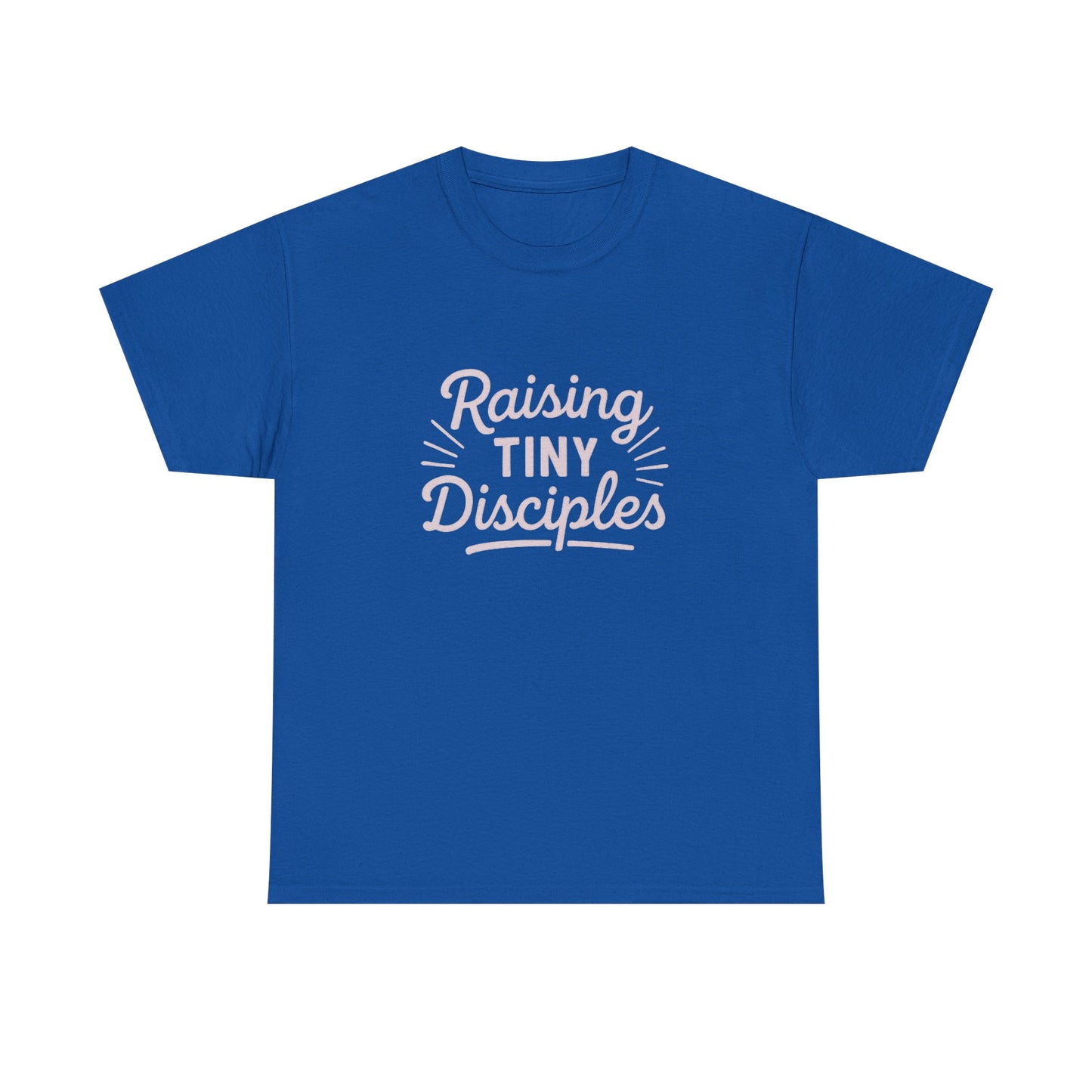 Raising Tiny Disciples Tee