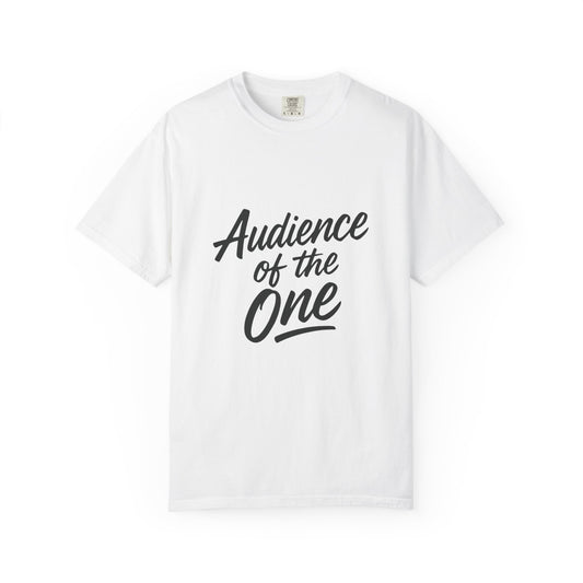 Audience of the One Tee