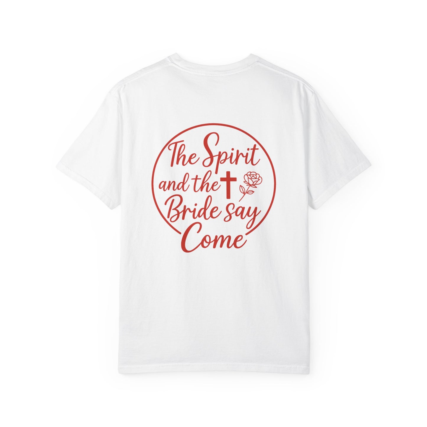 Spirit & Bride Say Come T-shirt