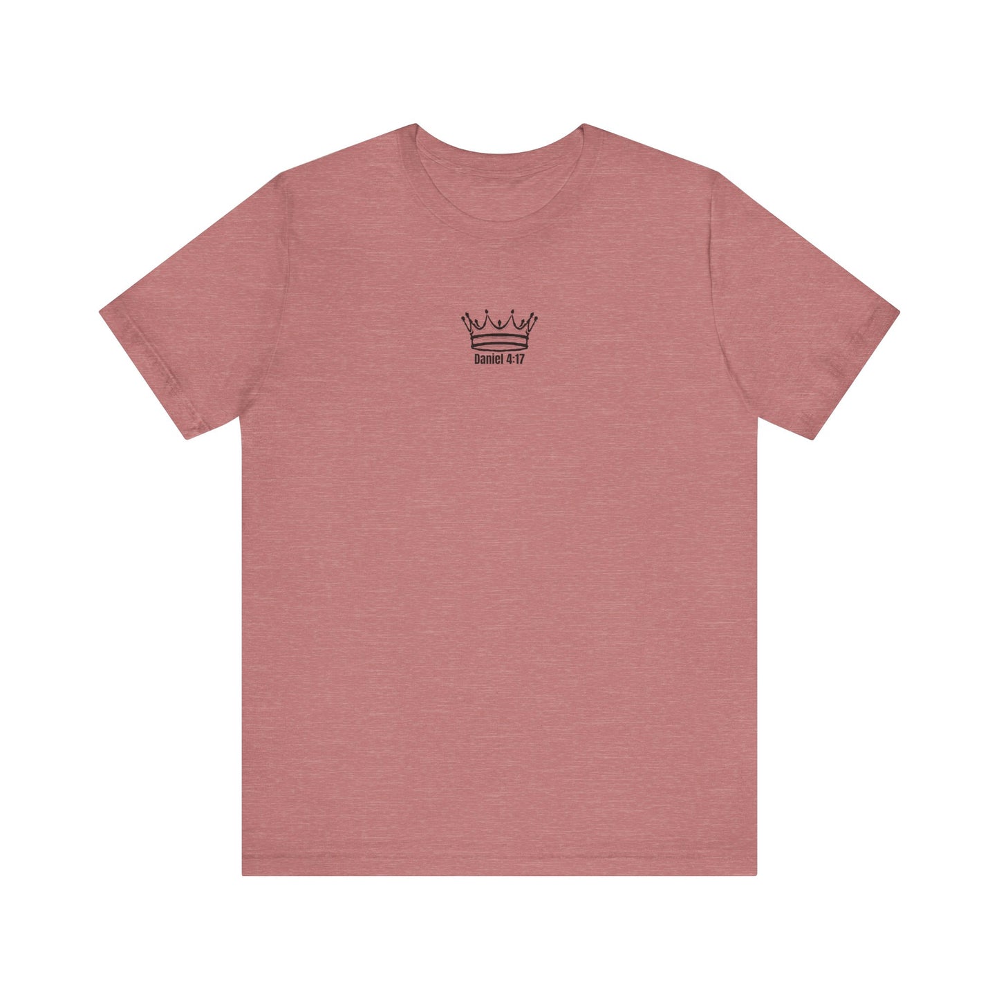 Crown & Earth Daniel 4:17 Faith Tee