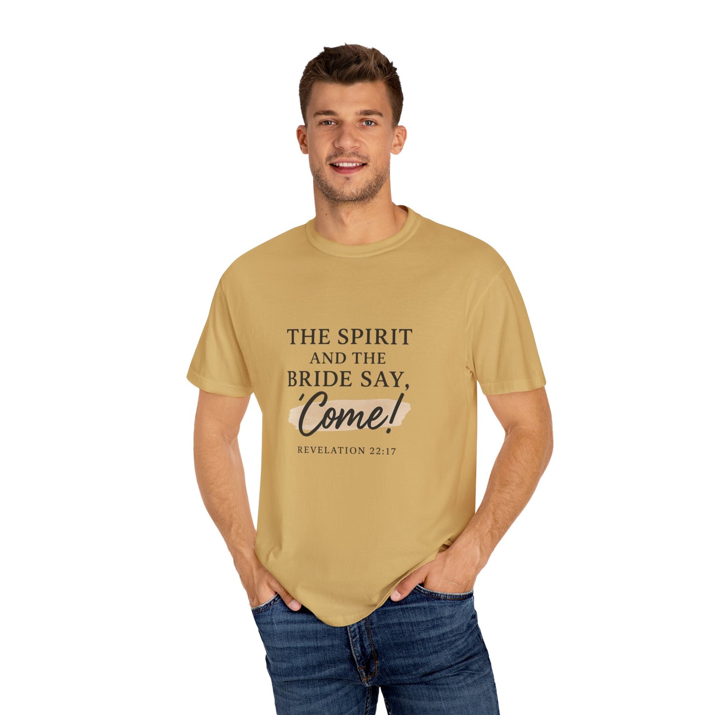The Spirit and the Bride Say, Come! Tee Revelation 22:17