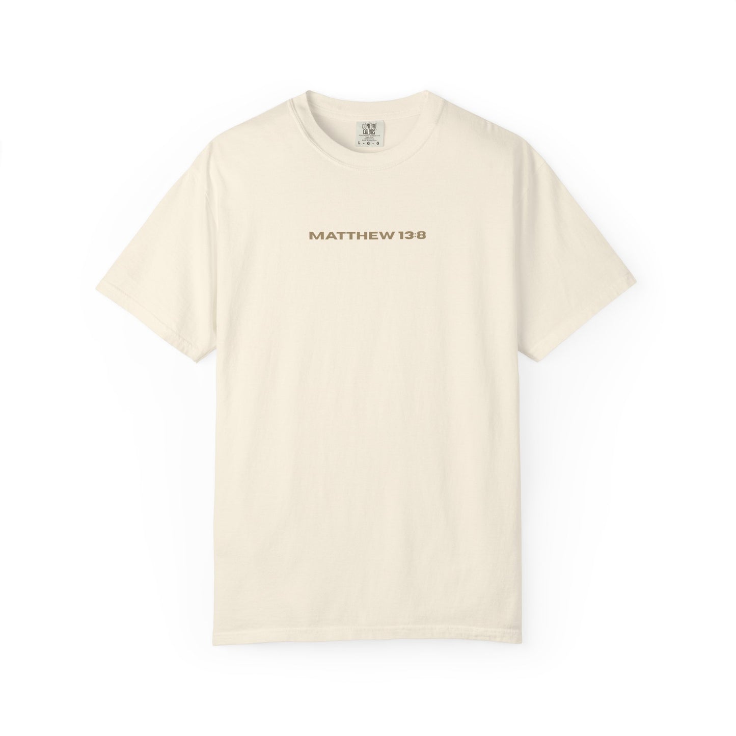 Matthew 13:8 and Blooming Flowers Design Graphic Tee