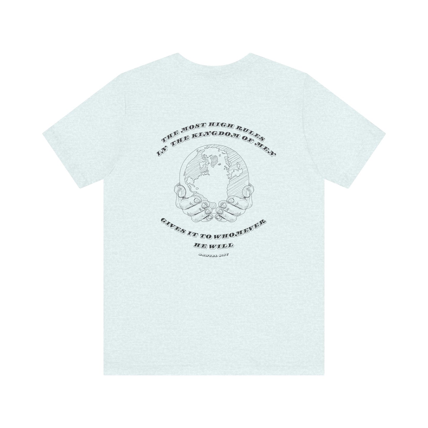 Crown & Earth Daniel 4:17 Faith Tee