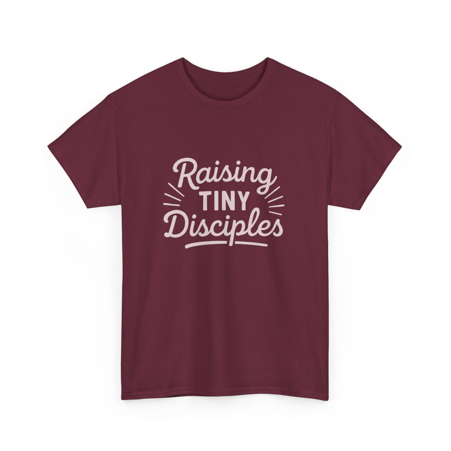 Raising Tiny Disciples Tee