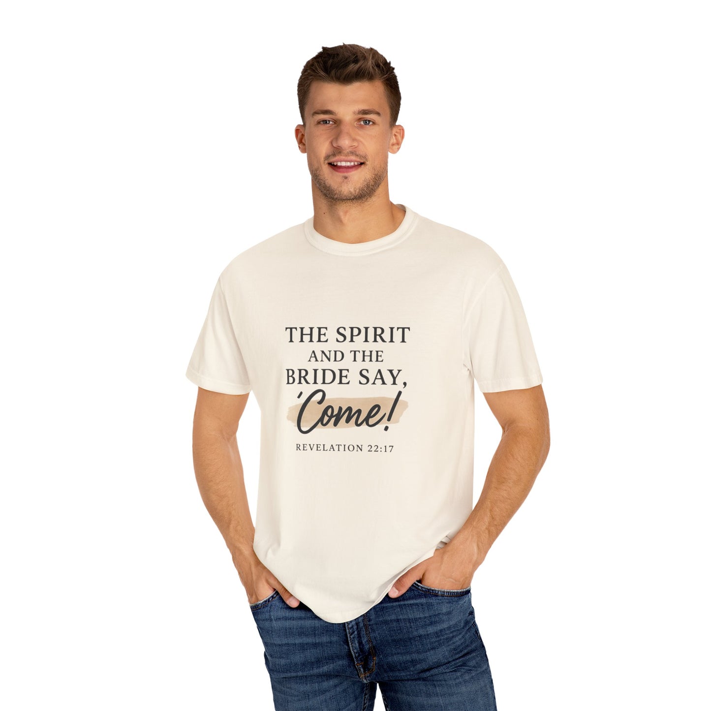 The Spirit and the Bride Say, Come! Tee Revelation 22:17