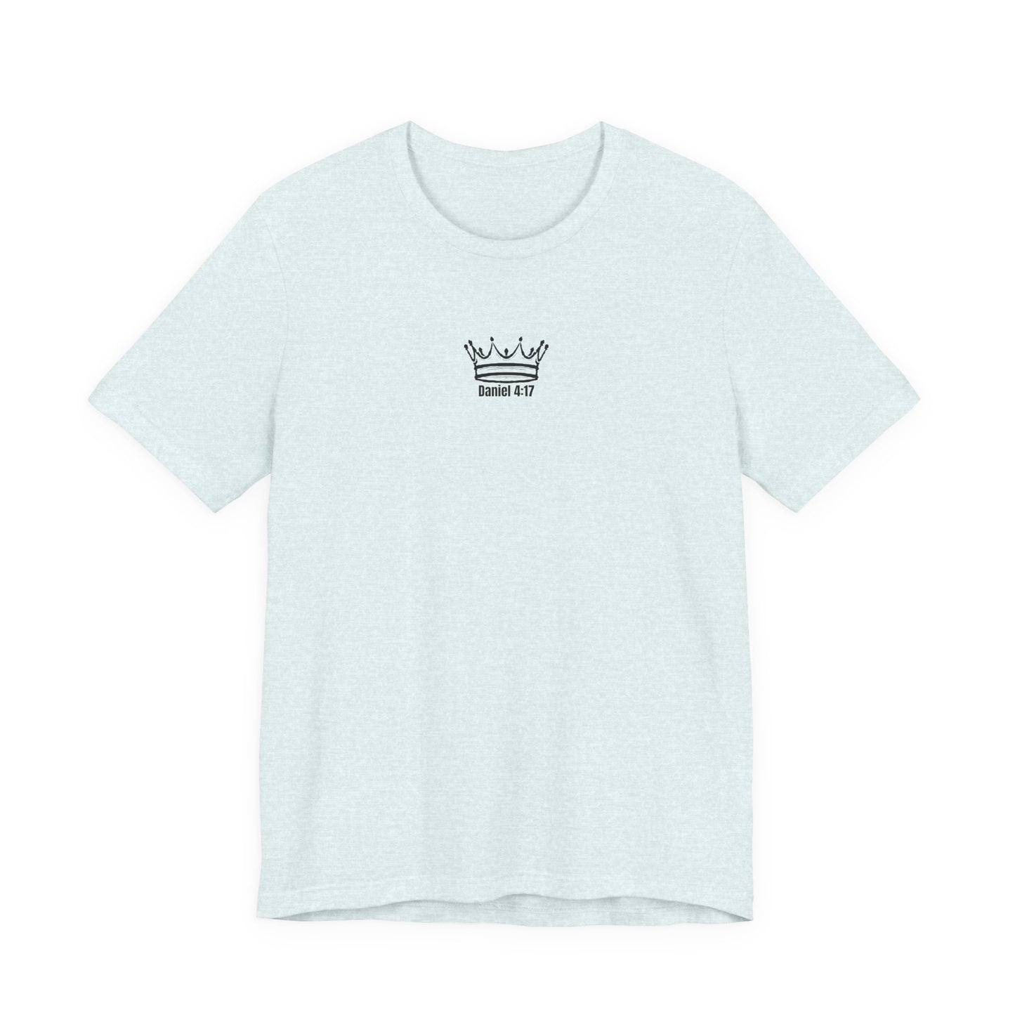 Crown & Earth Daniel 4:17 Faith Tee