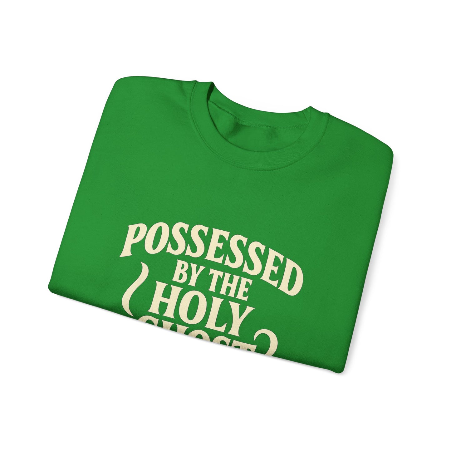 Holy Ghost Possessed Crewneck Sweatshirt