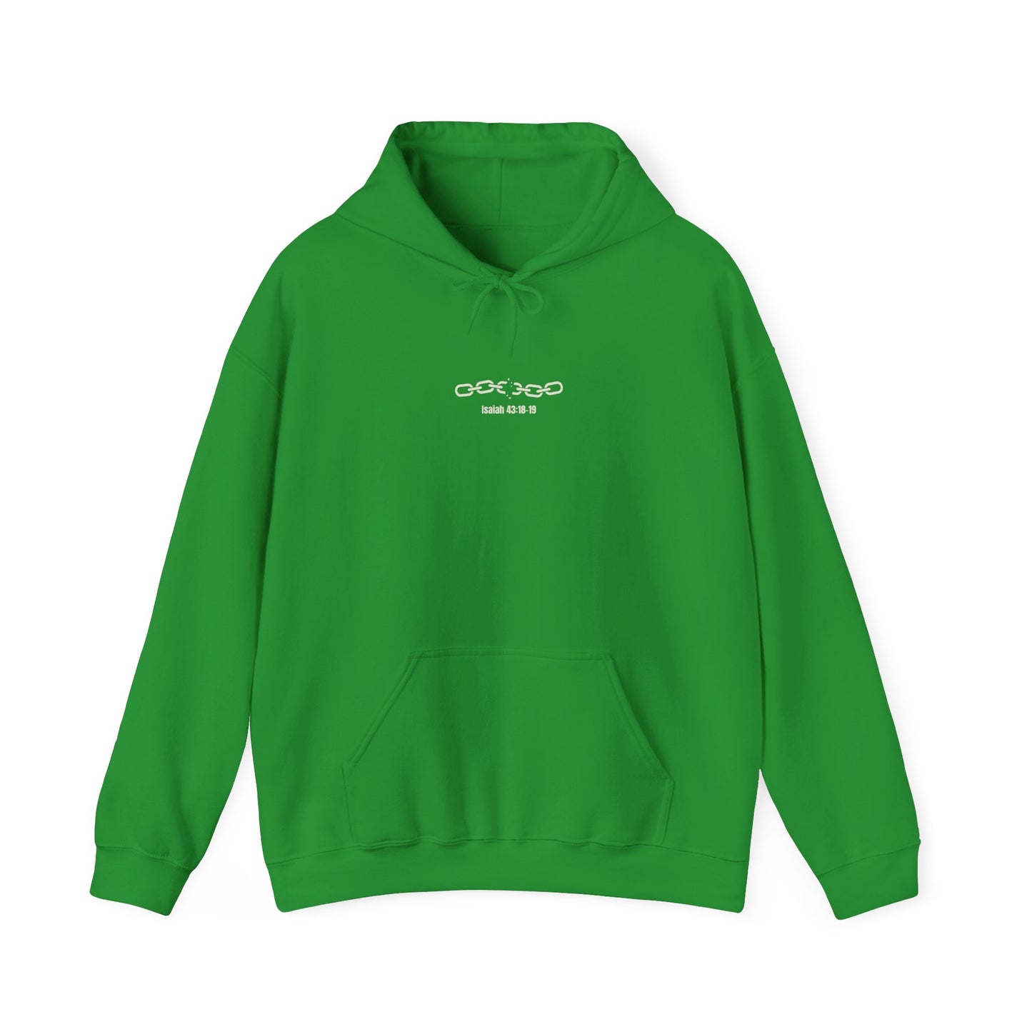 Chains Broken Hoodie with Cross on the back Isaiah 43:18-19
