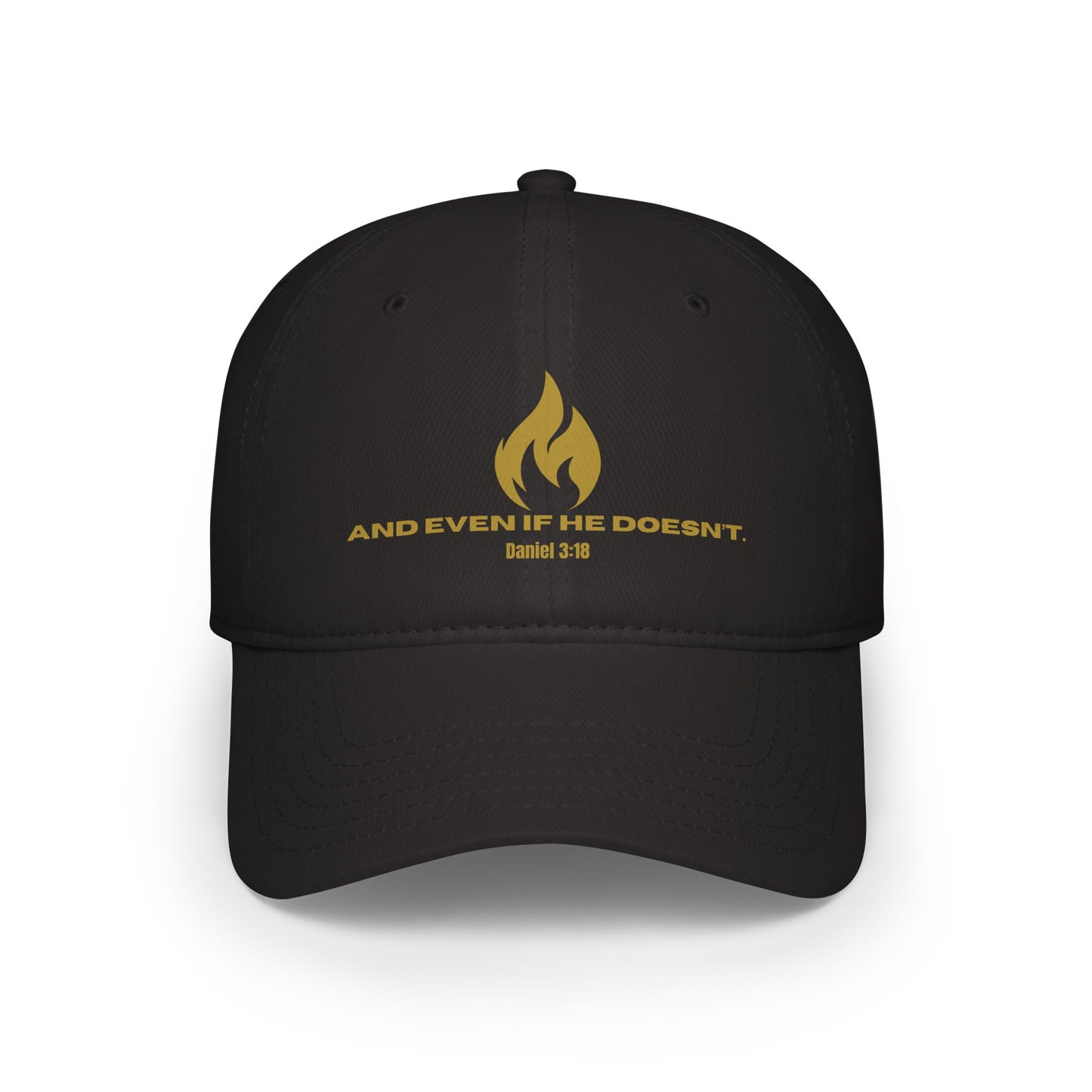 Even If He Doesn't Low Profile Hat