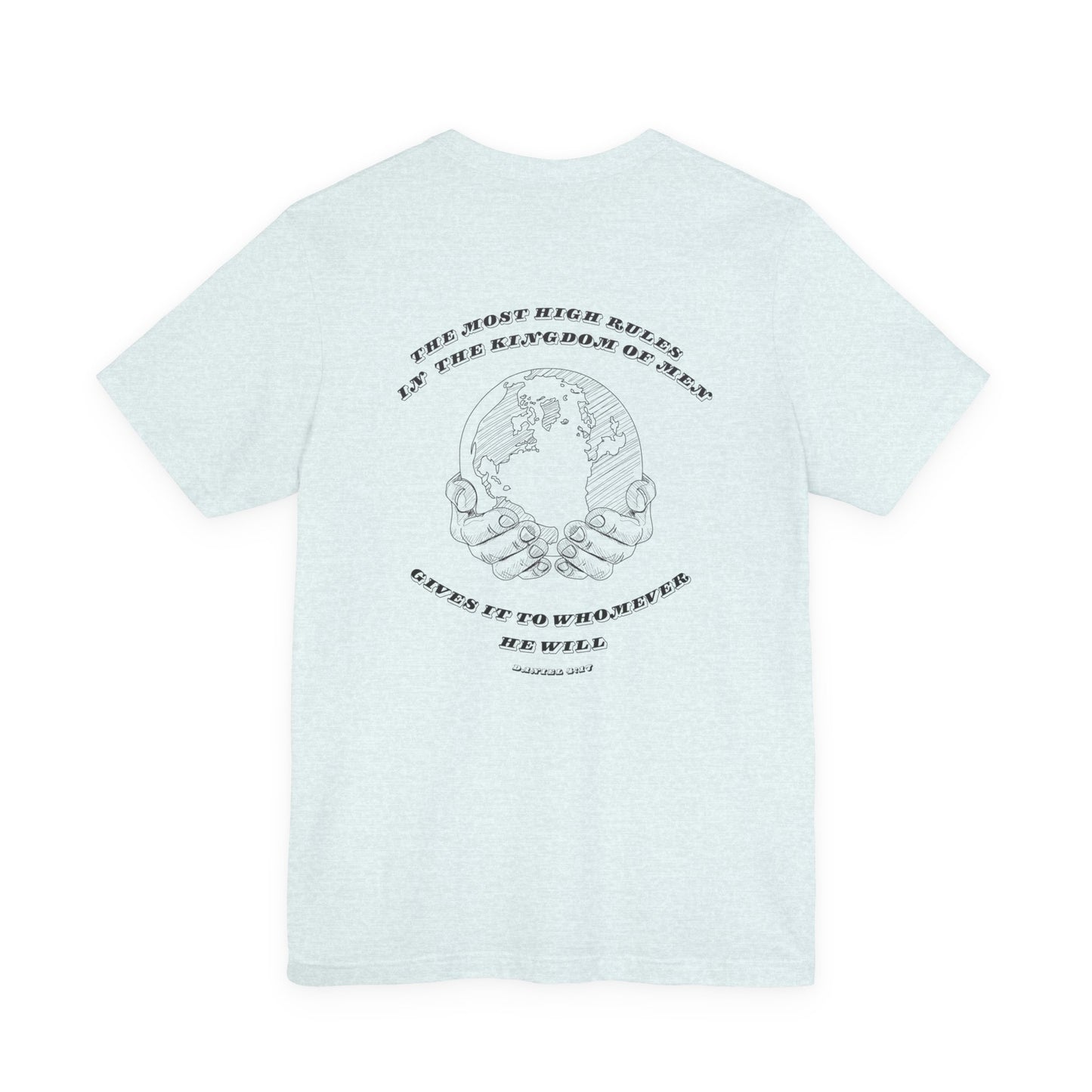 Crown & Earth Daniel 4:17 Faith Tee
