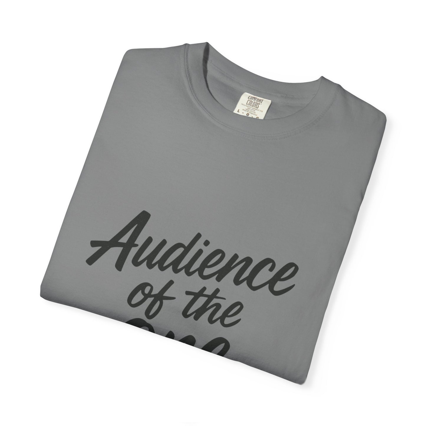 Audience of the One Tee