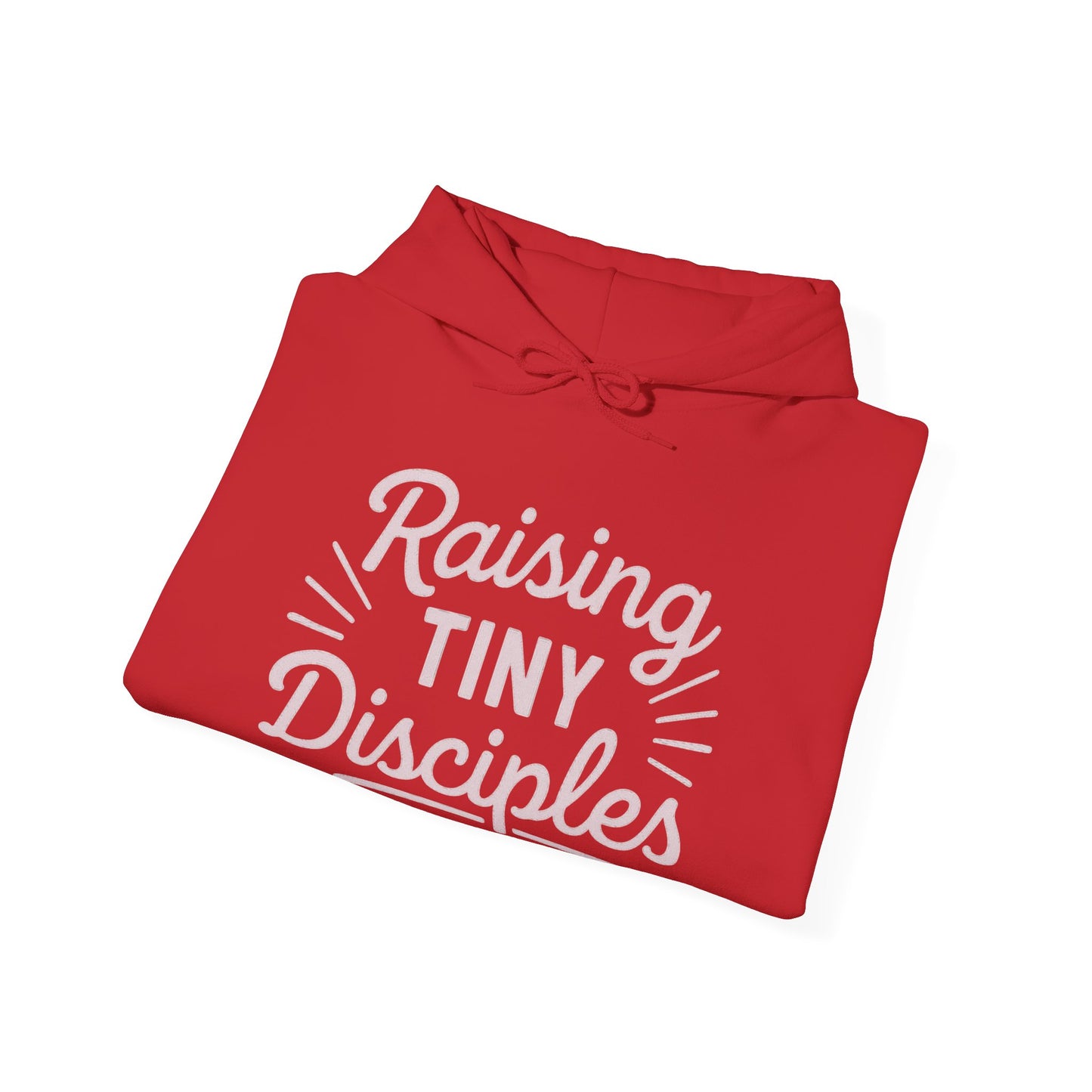 Raising Tiny Disciples Hoodie