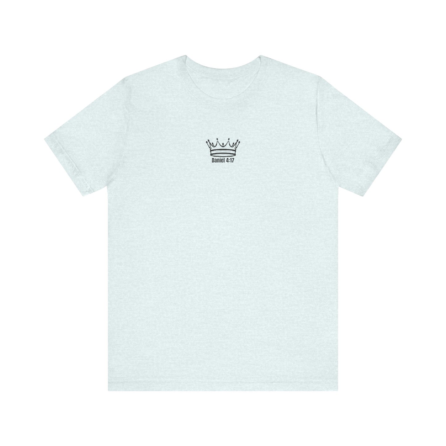 Crown & Earth Daniel 4:17 Faith Tee
