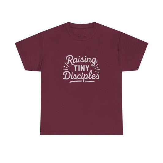 Raising Tiny Disciples Tee
