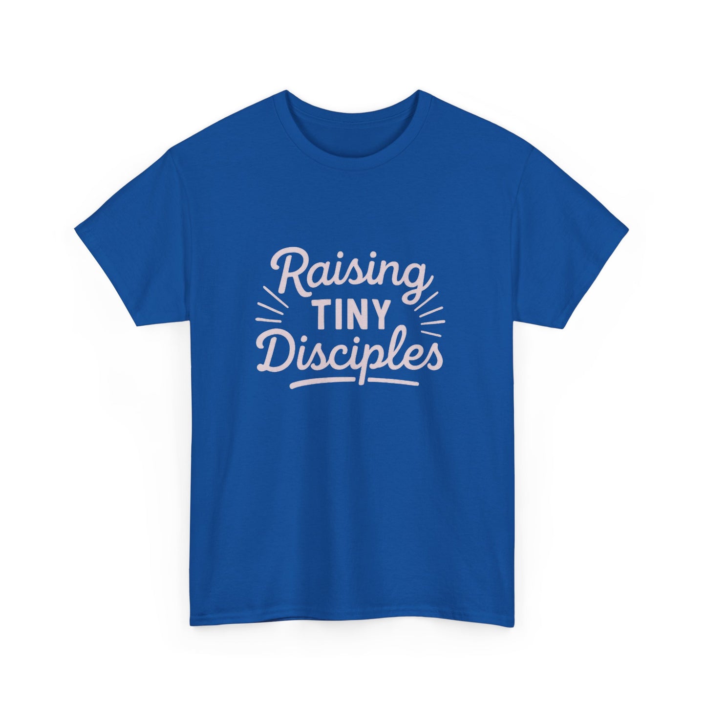 Raising Tiny Disciples Tee