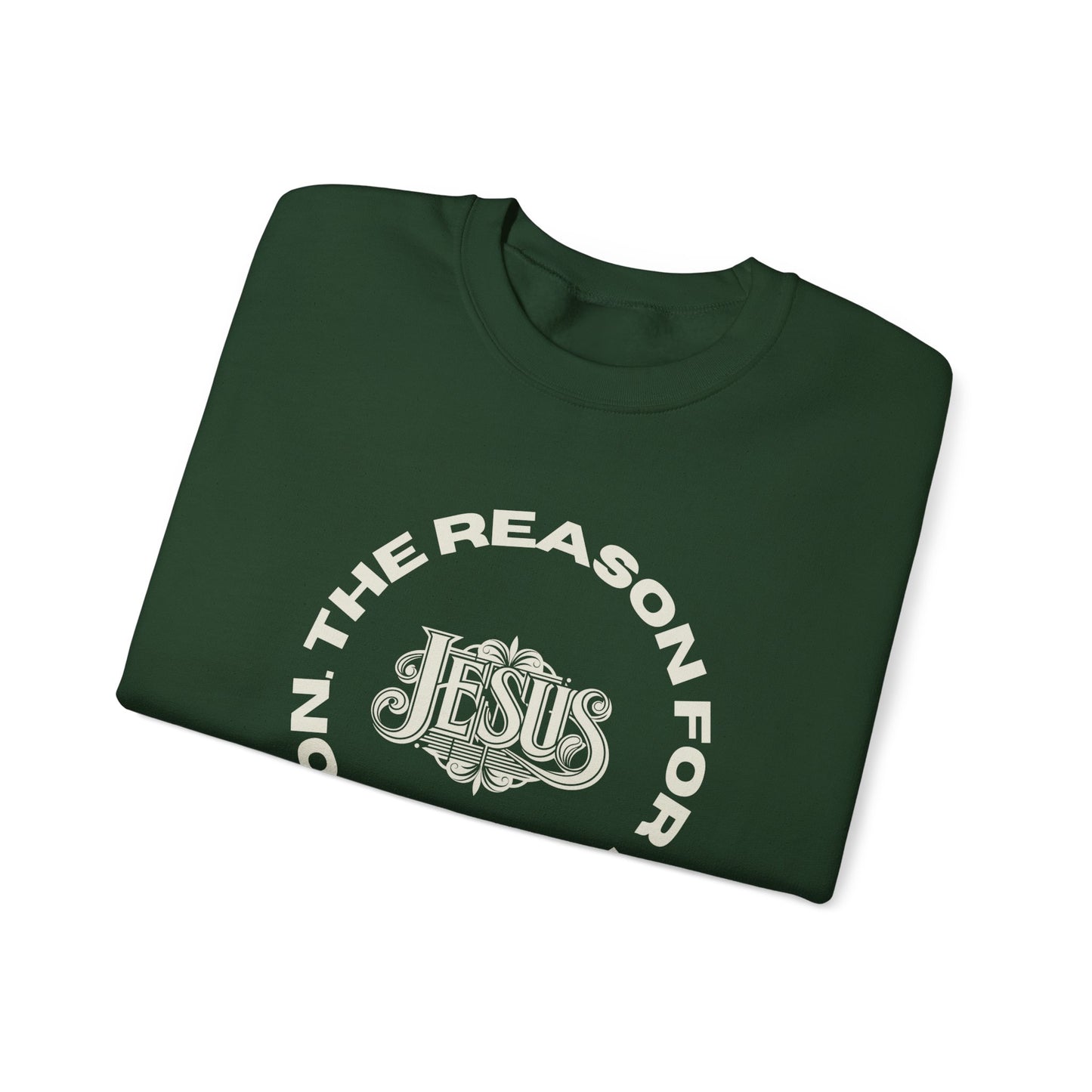 Christmas Crewneck Sweatshirt - Jesus is the reason for the season