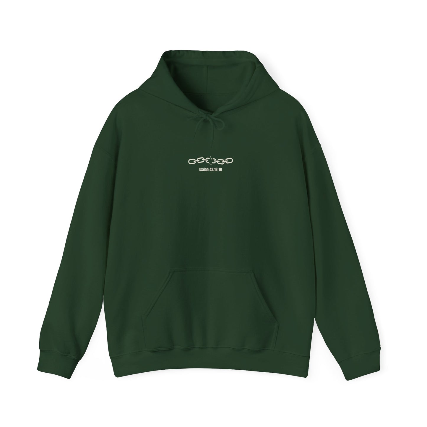 Chains Broken Hoodie with Cross on the back Isaiah 43:18-19