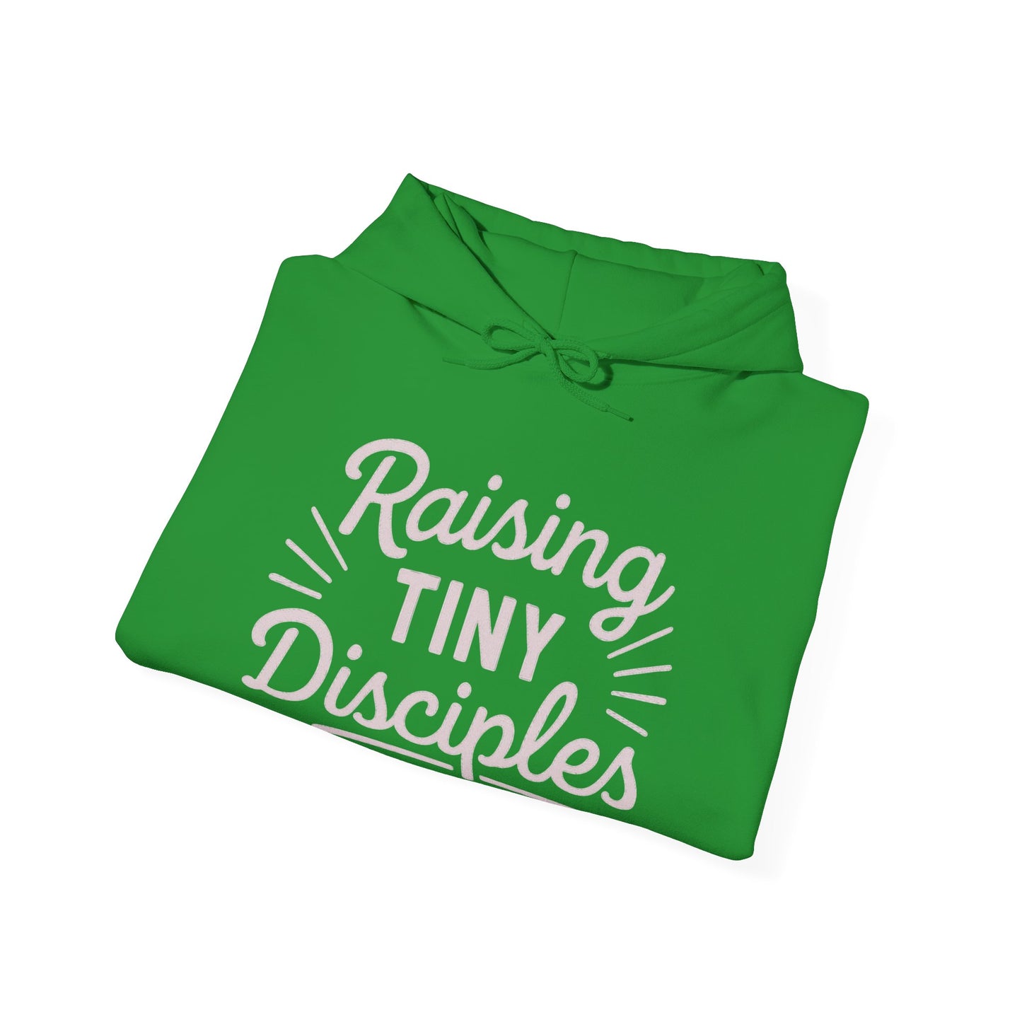 Raising Tiny Disciples Hoodie