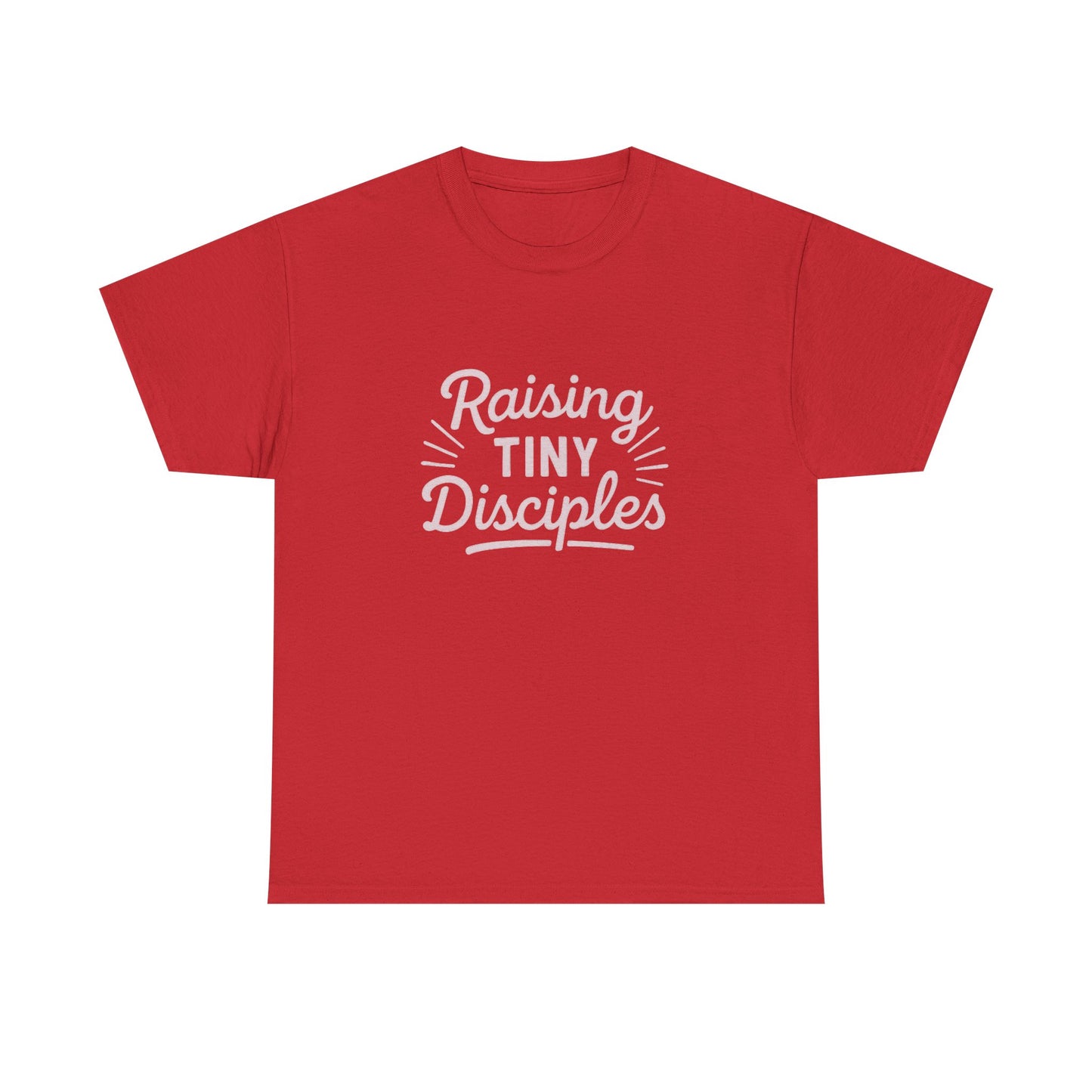 Raising Tiny Disciples Tee